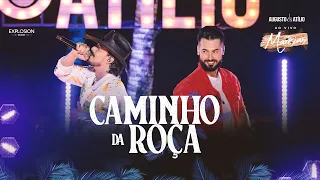 Augusto & Atílio - Caminho Da Roça (DVD - Ao Vivo Em Maresias)