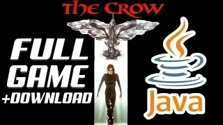 "The Crow" (Ворон) JAVA ИГРА (Ojom 2004 год) ПОЛНОЕ ПРОХОЖДЕНИЕ