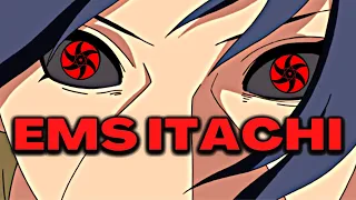 What If Itachi Had An EMS?