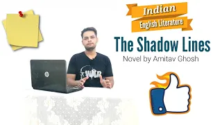 The Shadow Lines : Novel by Amitav Ghosh in Hindi summary Explanation and full analysis