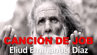 Canción de Job - Eliud Emmanuel Díaz | LYRIC VIDEO OFICIAL