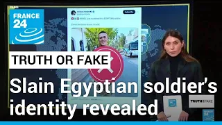 No, these images do not show the Egyptian soldier killed near Rafah border shooting • FRANCE 24