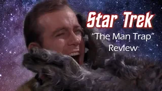 The Man Trap Sucks You To Death | Star Trek TOS 1x01