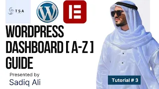 Understanding WordPress Dashboard (A-Z) || WordPress Tutorial # 3