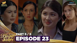 MANO PO LEGACY: The Flower Sisters | Episode 23 (5/5) | Regal Entertainment