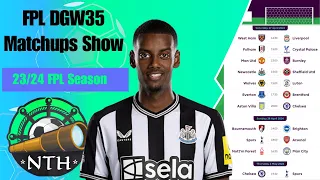 FPL Double GW35 Matchups Show with FPL Discomfort| Fantasy Premier League 23/24