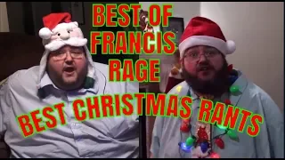 Best Of Francis RAGE! Christmas Rage Compilation!