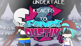 UNDERTALE reacts to FRIDAY NIGHT DUSTIN |Kinemorto| [crdts on desc]