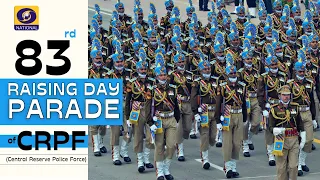 LIVE : 83rd CRPF Raising Day Parade - 2022 : 19th March 2022