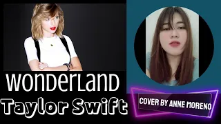 Taylor Swift - Wonderland |Cover by Anne Moreno | #cover#taylorswift