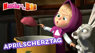 Mascha und der Bär - 🤪 Aprilscherztag 😂