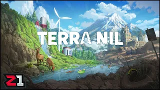 Turning WASTELANDS Into LUSH Ecosystems ! Terra Nil [E1]