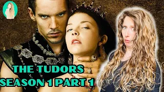 Tudor Historian Reviews The Tudors Season 1 Part 1