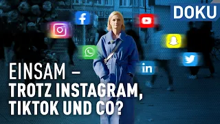 Einsam – trotz Instagram, TikTok und Co? | engel fragt | Dokus & Reportagen