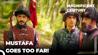 Suleiman Gets Angry At Mustafa | Magnificent Century