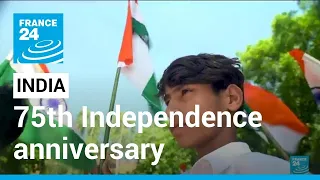 India marks 75th Independence anniversary as violations, crackdowns mount • FRANCE 24 English