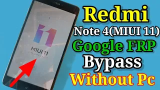 Redmi Note 4 Frp Bypass Miui 11!! mi note 4 frp bypass 2022!! redmi note 4 frp unlock MIUI 11 !!