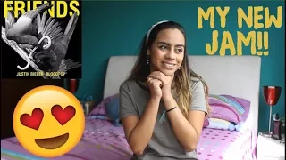 Friends - Justin Bieber | Bloodpop - (Reaction)