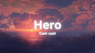 Cash cash - Hero (Lyrics) feat. Christina Perri