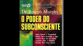 Audiolivro:O poder do subconsciente (Capítulo 1)