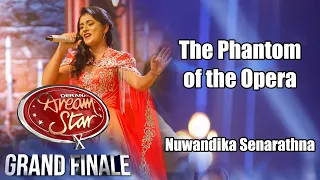 The Phantom of the Opera | Nuwandhika Senarathna | Derana Dream Star S10 | Grand Finale