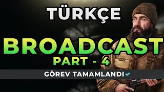 BROADCAST PART 4 - JAEGER TÜRKÇE Escape from Tarkov Görevi