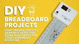 Light Sensor Circuit / Darkness Detector Using Photoresistor (Light Dependent Resistor)