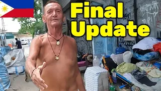 What happened to homeless foreigner in the Philippines? Part 3