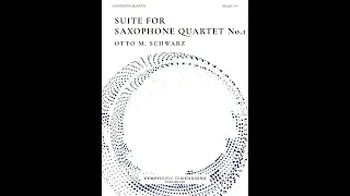 SUITE FOR SAXOPHONE QUARTET No 1 - Otto M. Schwarz