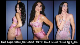 Elton John, Dua Lipa - Cold Heart Original Club house REMIX by Dj.Jos