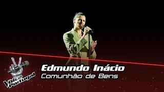 Edmundo Inácio - "Comunhão de Bens" | Live Show | The Voice PT