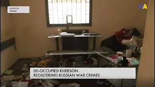 Russians massively violated the customs of war in Kherson: Torture chambers and total mining