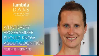 Keynote: What every programmer should know about cognition | Felienne Hermans | Lambda Days 2022