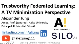Alex Jung: A Total Variation Minimization Perspective on Trustworthy Federated Learning