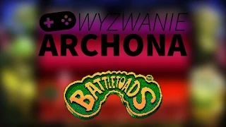 Battletoads | Wyzwanie Archona