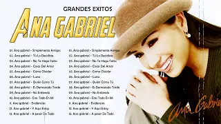 Ana Gabriel ~ Mix Grandes Sucessos Románticas Antigas de Ana Gabriel