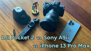 iPhone 13 Pro Max vs DJI Pocket 2 vs Sony a9 - Best Camera for Vlogging? Cinematic Mode- Best Bokeh?