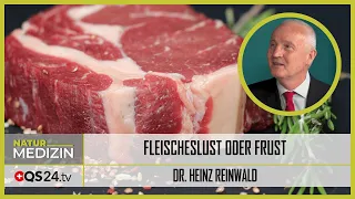 Meat Love or Frustration | Dr. Heinz Reinwald | Natural Medicine | QS24 Health Television