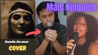 Mais Ninguém - Banda do Mar | Cover by Jean feat. Rebeca Rosa