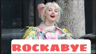 Harley QUINN   ROCKABYE   (CLEAN BANDIT) ....