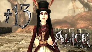 Alice - Madness Returns ✔ {часть 13}