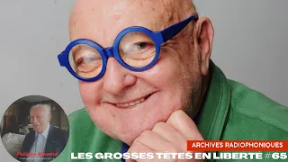 Les Grosses Têtes en liberté #65 - Extrait du 14 juillet 1994 avec Jean Pierre Coffe