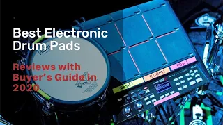 9 Best Electronic Drum Pads – Reviews