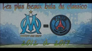 TOP 10 Buts classico PSG - OM ( 2012 à 2017 )