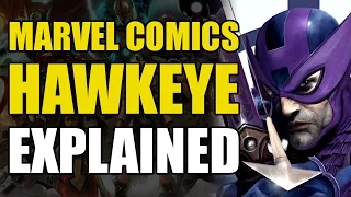 Marvel Comics: Hawkeye Explained