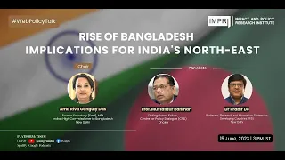 Rise of Bangladesh: Implications for India's North-East | Panel Discussion IMPRI #WebPolicyTalk Live