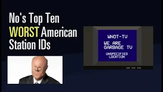 No.'s Top Ten Worst American Station IDs