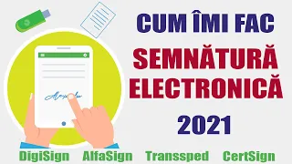 Cum imi fac Semnatura Electronica in 2021? (Transsped, AlfaSign, CertSign, DigiSign)