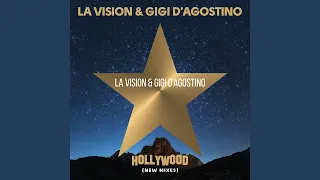Hollywood (Gigi D'Agostino & Luca Noise Viaggio Mix)