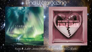 "Find U Stargazing" (MASHUP) Kygo & Mark Ronson ft. Justin Jesso & Camila Cabello